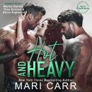 Hot and Heavy Audiobook
