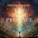 The Magic Presence Audiobook