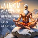 [Spanish] - La Ciencia de la Respiración Audiobook