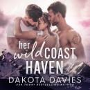 Her Wild Coast Haven Audiobook