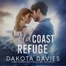 Her Wild Coast Refuge Audiobook