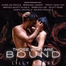 Those Who Are Bound Audiobook