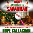 Merry Masquerade in Savannah Audiobook