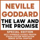 The Law And The Promise - SPECIAL EDITION - Self Hypnosis Guided Prayer Meditation Visualization: Ne Audiobook