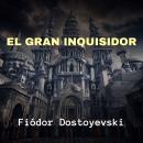 [Spanish] - El gran Inquisidor Audiobook