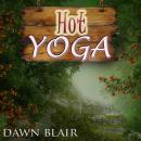 Hot Yoga Audiobook