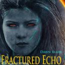 Fractured Echo Audiobook