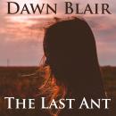 The Last Ant Audiobook