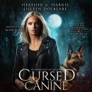 The Vampire and the Case of the Cursed Canine: An urban fantasy novel Audiobook