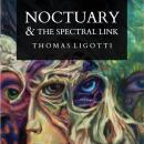 Noctuary & The Spectral Link Audiobook