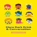 More Dark Drink and Conversation (In Mulligans Book 2) Audiobook