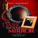 The Dark Side of the Mirror (Book 7 in the Reverend Paltoquet supernatural mystery series) The Dark  Audiobook
