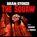 The Squaw Audiobook