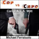 Cop vs. Capo Audiobook