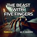 The Beast With Five Fingers Audiobook