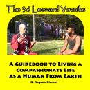 The 36 Leonard Vovniks: A Guidebook to living a compassionate life as a Human From Earth Audiobook