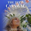 The Tech Carnival: Your Ticket to Business Success Audiobook