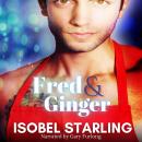 Fred and Ginger: A Christmas M/M Romance Comedy Short Audiobook