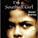 I'm a Southall Girl Audiobook
