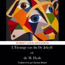 [French] - L’Étrange cas du Dr Jekyll et de M. Hyde: (traduite de l'anglais version Française) Audiobook