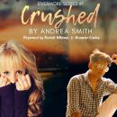 Crushed: Evermore Series Book 1 Audiobook