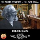 The Pillars Of Society: Full Cast Drama Audiobook
