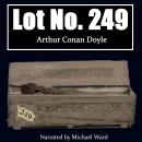 Lot No 249 Audiobook