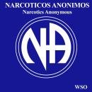[Spanish] - Narcoticos Anonimos: Narcotics Anonymous Audiobook