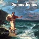 Demosthenes: History's Greatest Orator, 344-324BCE Audiobook