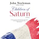 Children of Saturn: A Novel Audiobook