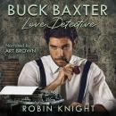 Buck Baxter, Love Detective Audiobook