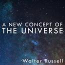 A New Concept of the Universe Audiobook