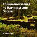 Foundation Stones to Happiness and Success Audiobook