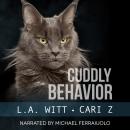 Cuddly Behavior Audiobook