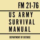 US Army Survival Manual: FM 21-76 Audiobook