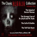 The Classic Horror Collection - Vol. I - The Island of Doctor Moreau - The Strange Case of Dr. Jekyll and Mr. Hyde - The Call of Cthulhu - The Tell-Tale Heart Audiobook