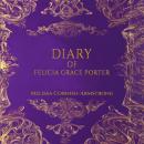 Diary of Felicia Grace Porter Audiobook
