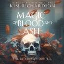 Magic of Blood and Ash Audiobook