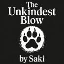 The Unkindest Blow Audiobook