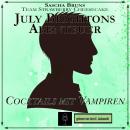 [German] - July Brightons Abenteuer, Cocktails mit Vampiren: Team Strawberry Cheesecake Audiobook