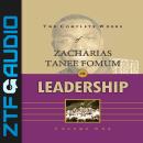 The Complete Works of Zacharias Tanee Fomum on Leadership (Volume 1) Audiobook