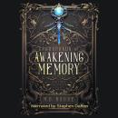 Crossroads of Awakening Memory Audiobook