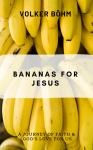 Bananas for Jesus Audiobook