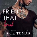 Friends That Break Audiobook