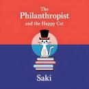 The Philanthropist and the Happy Cat Audiobook
