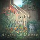 The Healing Garden Audiobook