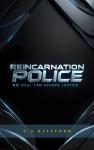 Reincarnation Police Audiobook