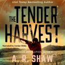The Tender Harvest Audiobook