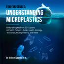Finding Genius: Understanding Microplastics: Brilliant Insights from 50+ Experts in Plastic Pollutio Audiobook