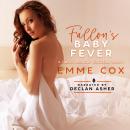 Fallon's Baby Fever: A Taboo Age Gap Cuckold Short Audiobook